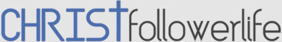 Christ Follower Life