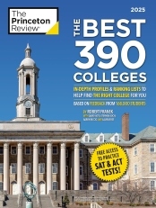 The Best 390 Colleges, 2025 Edition (The Princeton Review)