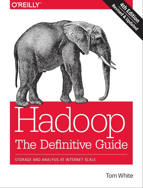 Hadoop: The Definitive Guide (4th Edition)