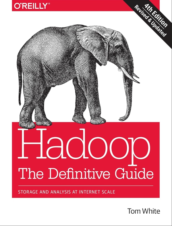 Hadoop: The Definitive Guide (4th Edition)